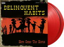 【輸入盤LPレコード】【新品】DELINQUENT HABITS / HERE COMES THE HORNS (Colored Vinyl) (Limited...