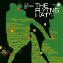 【輸入盤LPレコード】【新品】FLYING HATS / RETURN OF THE FLYING HATS【LP2025/5/16発売】
