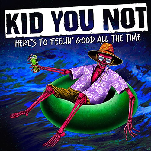 【輸入盤LPレコード】【新品】KID YOU NOT / HERE'S TO FEELING GOOD ALL THE TIME【LP2025/2/7発売】