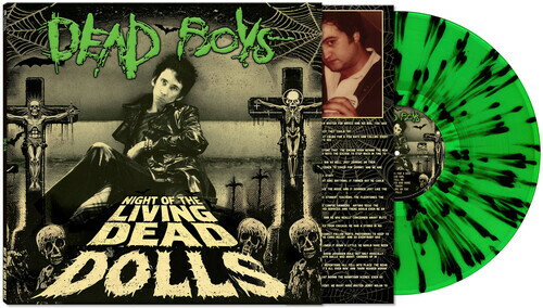 【輸入盤LPレコード】【新品】DEAD BOYS / NIGHT OF THE LIVING DEAD DOLLS (Colored Vinyl) (Green) (Limited Edition)【LP2025/2/28発売】
