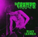 【輸入盤LPレコード】【新品】CRAMPS / BLACK LEATHER: LIVE AT THE STONE SAN FRANCISCO【LP2025/6/6発売】