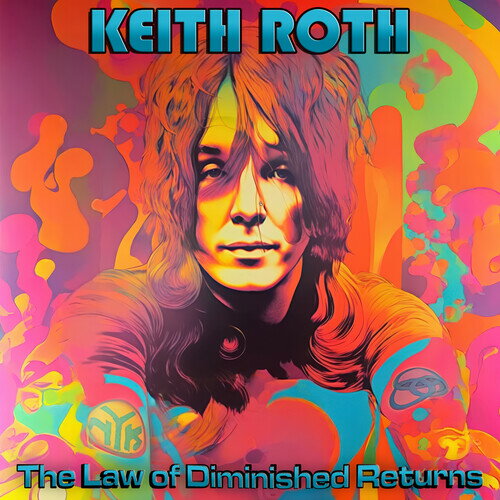 KEITH ROTH / LAW OF DIMINISHED RETURNS