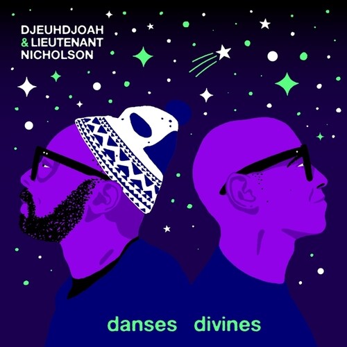 DJEUHDJOAH/LIEUTENANT NICHOLSON / DIVINE DANCES