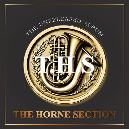 【輸入盤LPレコード】【新品】HORNE SECTION / UNRELEASED ALBUM (Limited Edition)【LP2025/6/13発売】