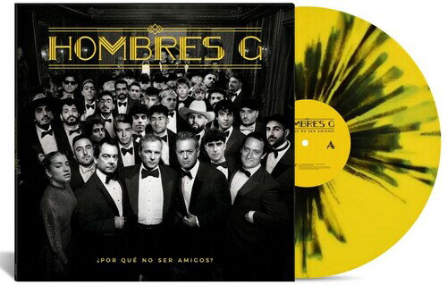 【輸入盤LPレコード】【新品】HOMBRES G / POR QUE NO SER AMIGOS - YELLOW & BLACK SPLATTER【LP2025/4/18発売】