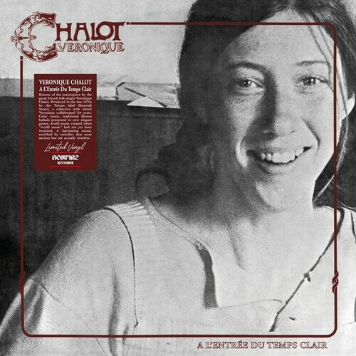VERONIQUE CHALOT / L'ENTREE DU TEMPS CLAIR
