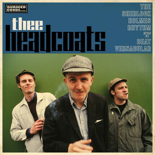 THEE HEADCOATS / SHERLOCK HOLMES RHYTHM 'N' BEAT VERNACULAR