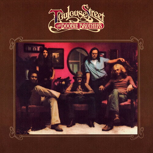 DOOBIE BROTHERS / TOULOUSE STREET (Gatefold LP Jacket) (Limited Edition) (Anniversary Edition)(ドゥービー・ブラザーズ)