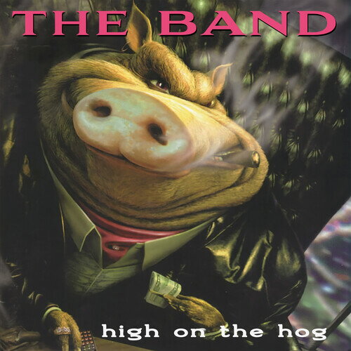 【輸入盤LPレコード】【新品】THE BAND / HIGH ON THE HOG (Anniversary Edition)【LP2026/4/10発売】( ザ・バンド)
