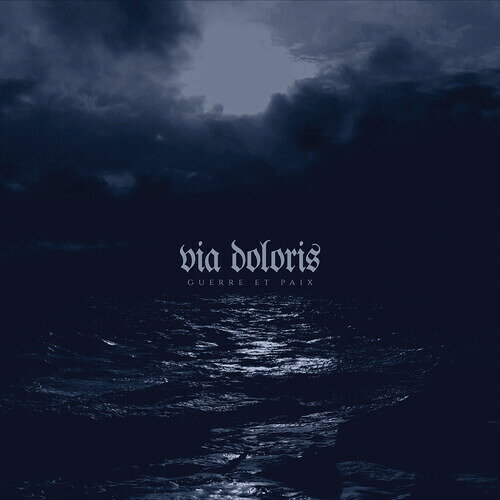VIA DOLORIS / GUERRE ET PAIX (Gatefold LP Jacket) (Limited Edition)