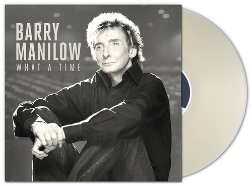 BARRY MANILOW / WHAT A TIME (BONUS TRACK) (Clear Vinyl) (Gatefold LP Jacket) (140gram Vinyl)(バリー・マニロウ)