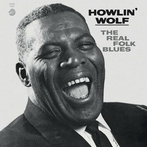 HOWLIN WOLF / REAL FOLK BLUES (CHESS ACOUSTIC SOUNDS SERIES)(ハウリン・ウルフ)