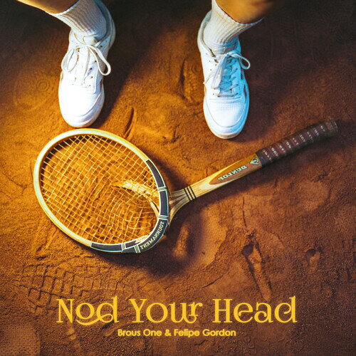Brous One/Felipe Gordon / Nod Your Head (EP)
