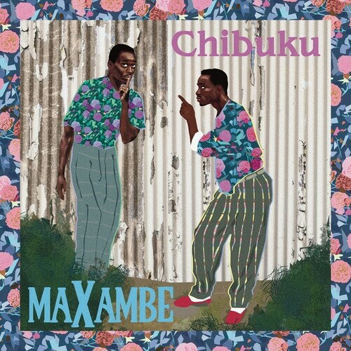 【輸入盤LPレコード】【新品】CHIBUKU / MAXAMBE【LP2026/3/6発売】