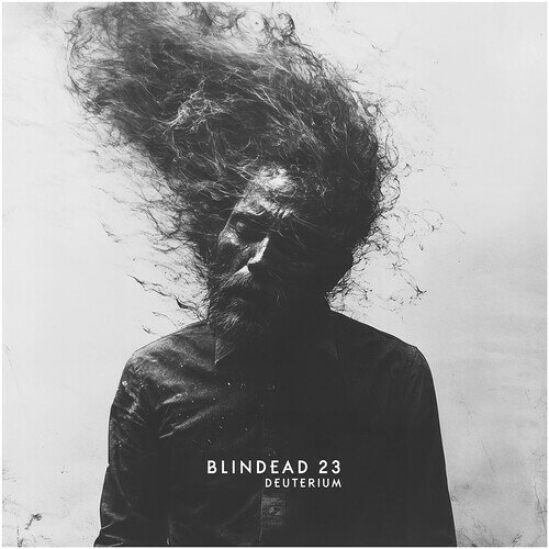BLINDEAD 23 / DEUTERIUM