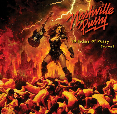 乐天商城 - 【輸入盤10インチレコード】【新品】NASHVILLE PUSSY / 10 INCHES OF PUSSY SEASON 1 (45RPM)【LP2026/5/22発売】
