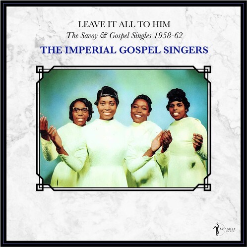 【輸入盤LPレコード】【新品】IMPERIAL GOSPEL SINGERS / LEAVE IT ALL TO HIM: SA...