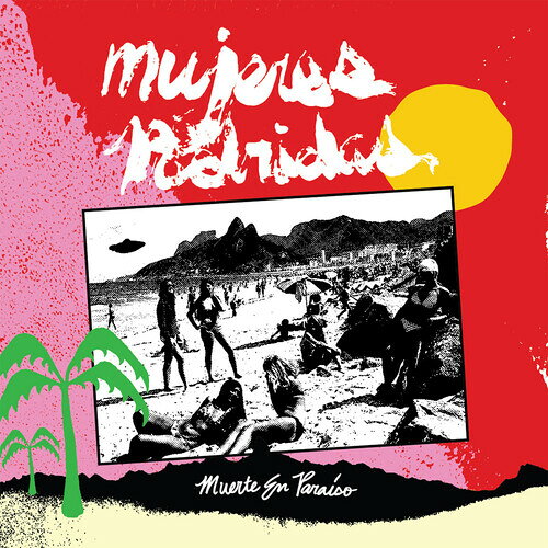 MUJERES PODRIDAS / MUERTE EN PARAISO