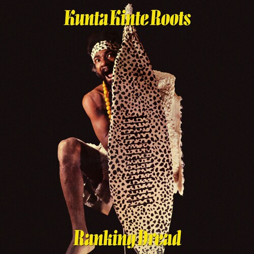 RANKING DREAD / KUNTA KINTE ROOTS