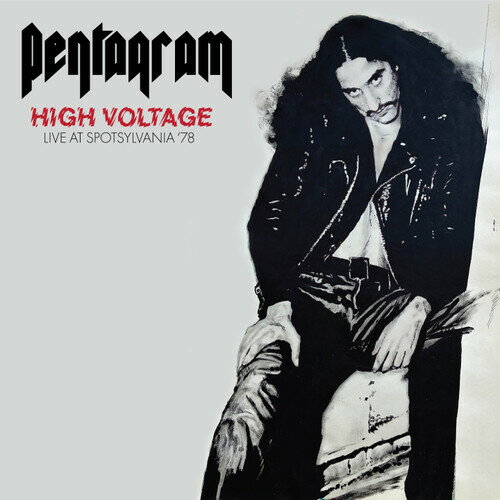 PENTAGRAM / HIGH VOLTAGE - LIVE AT SPOTSYLVANIA '78