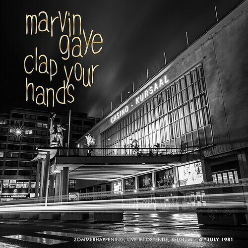 MARVIN GAYE / CLAP YOUR HANDS: ZOMMERHAPPENING, LIVE IN OSTENDE(マーヴィン・ゲイ)