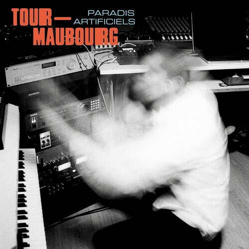 TOUR-MAUBOURG / PARADIS ARTIFICIELS