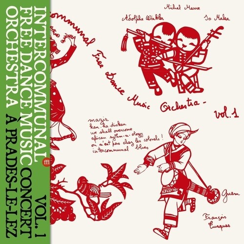 INTERCOMMUNAL FREE DANCE MUSIC ORCHESTRA / CONCERT A PRADES LE LEZ VOL 1