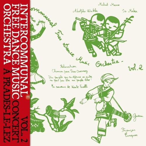 INTERCOMMUNAL FREE DANCE MUSIC ORCHESTRA / CONCERT A PRADES LE LEZ VOL 2