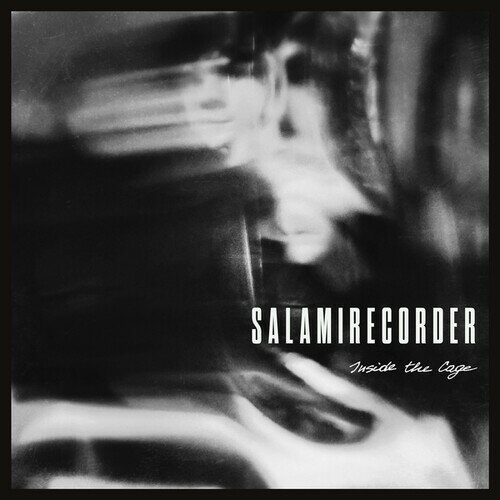 SALAMIRECORDER / INSIDE THE CAGE