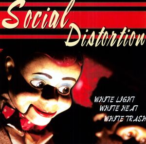 【輸入盤LPレコード】【新品】Social Distortion / White Light White Heat White Trash (180 Gram Vinyl)(ソーシャル・ディストーション) 【輸入盤LPレコード】【新品】Social Distortion / White Light White Heat White Trash (180 Gram Vinyl)(ソーシャル・ディストーション)