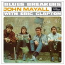 yALPR[hzJohn Mayall & The Bluesbreakers / Bluesbreakers With Eric Clapton(WECI[)