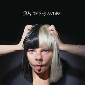 Sia / This Is Acting(シーア)