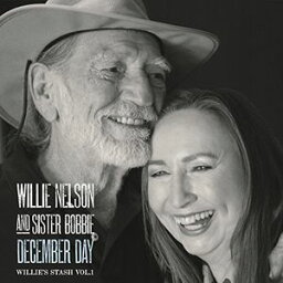 【輸入盤LPレコード】Willie Nelson & Sister Bobbie / December Day: Willie's Stash 1(ウィリー・ネルソン)