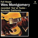 【輸入盤LPレコード】Wes Montgomery / Full House (180 Gram Vinyl)(ウェス モンゴメリー)