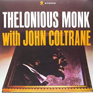 Thelonious Monk/John Coltrane / Thelonious Monk With John Coltrane (Bonus Track)(セロニアス・モンク&ジョン・コルトレーン)