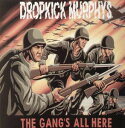 yALPR[hzDropkick Murphys / Gang's All Here(hbvLbNE}[tB[Y)