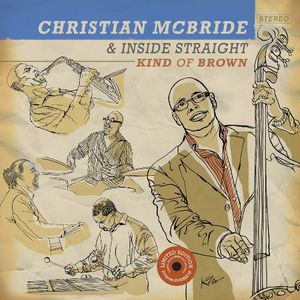 【輸入盤LPレコード】【新品】Christian McBride/Inside Straight / Kind Of Brown: The Vinyl (Limited Edition)