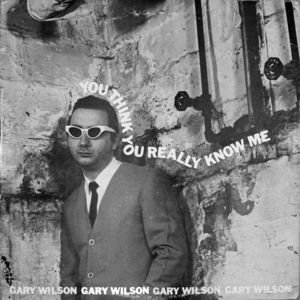 【輸入盤LPレコード】【新品】Gary Wilson / You Think You Really Know Me