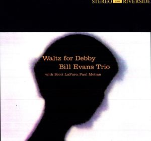輸入盤LPレコード BillEvans/WaltzForDebby(ビル・エウ゛ァンス)