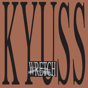 【輸入盤LPレコード】【新品】Kyuss / Wretch