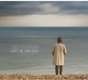 【輸入盤LPレコード】Linda Thompson / Won't Be Long Now (UK盤)