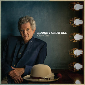 【輸入盤LPレコード】【新品】Rodney Crowell / Close Ties (150gram Vinyl) (Digital Download Card)【LP2017/3/31発売】(ロドニー・クロウェル)