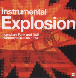 VA / Instrumental Explosion Funk R&B 1966-73【輸入盤LPレコード】