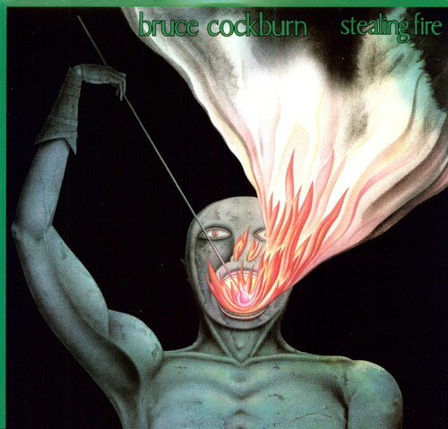 【輸入盤LPレコード】Bruce Cockburn / Stealing Fire(ブルース・コバーン)