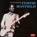 【輸入盤CD】Curtis Mayfield / Very Best (カーティス・メイフィールド)