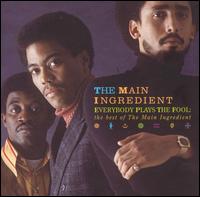 【輸入盤CD】Main Ingredient / Everybody Plays the Fool: The Best of (メイン・イングレディエント)