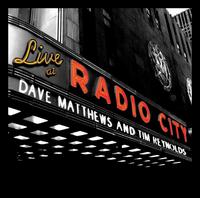 Dave Matthews & Tim Reynolds / Live at Radio City Music Hall (デイヴ・マシューズ＆ティム・レイノルズ)
