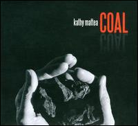 【輸入盤CD】Kathy Mattea / Coal (キャシー・マティア)