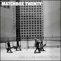 【輸入盤CD】Matchbox Twenty / Exile on Mainstream (マッチボックス トゥエンティ)