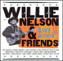 【輸入盤CD】Willie Nelson / Willie Nelson Friends: Live Kickin (ウィリー ネルソン)